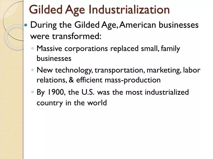 gilded age industrialization