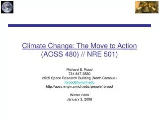Climate Change: The Move to Action (AOSS 480) // NRE 501)