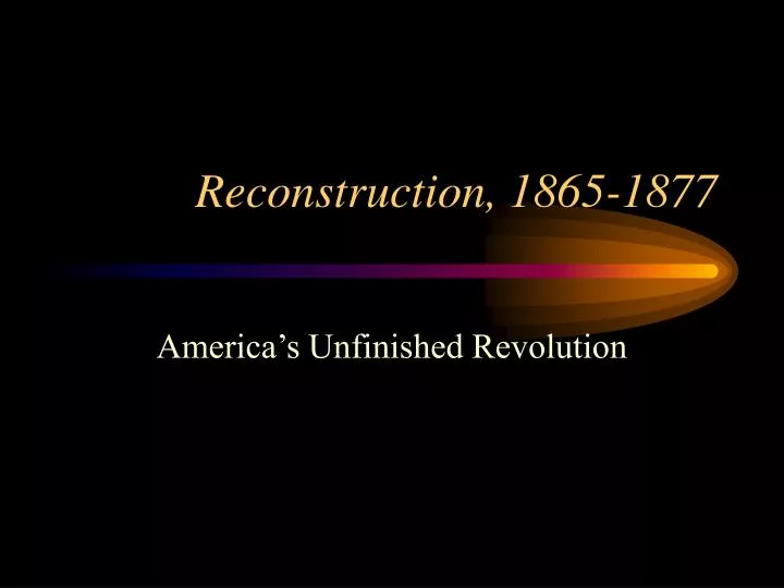 reconstruction 1865 1877
