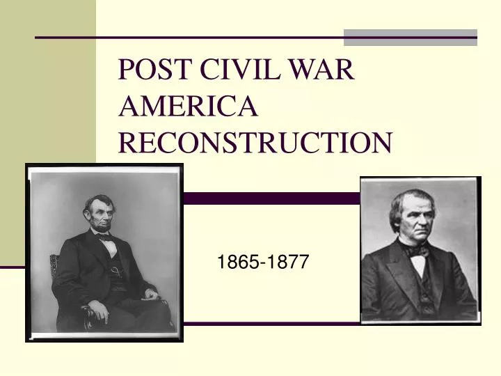 post civil war america reconstruction