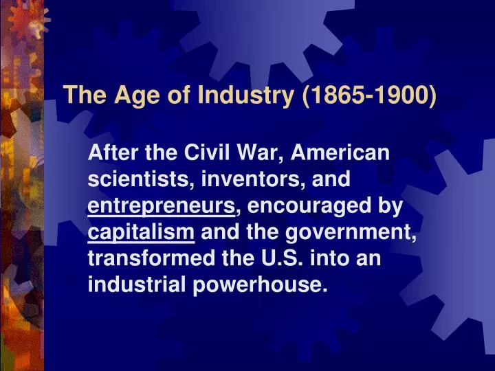 the age of industry 1865 1900