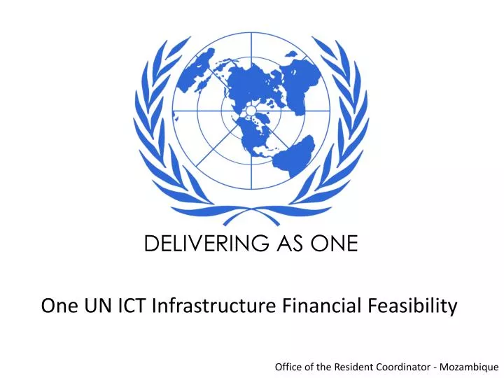 one un ict infrastructure financial feasibility