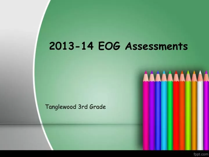2013 14 eog assessments
