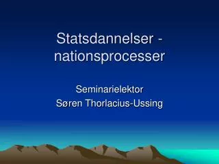 statsdannelser nationsprocesser