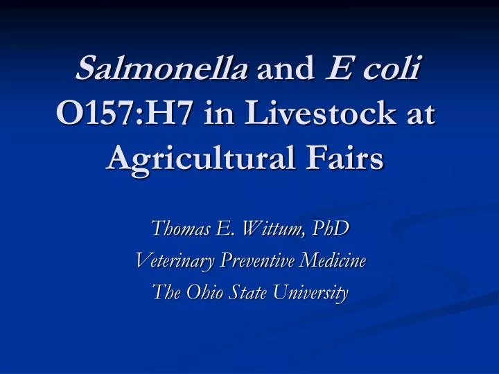 salmonella and e coli o157 h7 in livestock at agricultural fairs