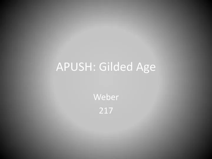 apush gilded age