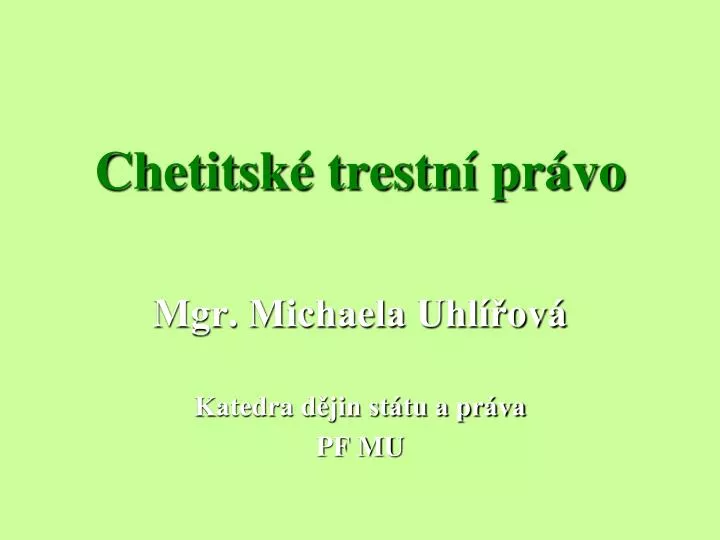 chetitsk trestn pr vo