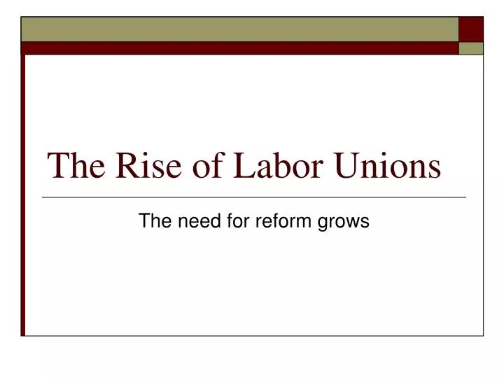 the rise of labor unions