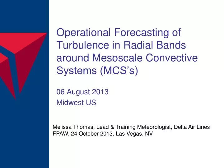 operational forecasting of turbulence in radial bands around mesoscale convective systems mcs s