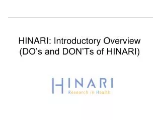 hinari introductory overview do s and don ts of hinari
