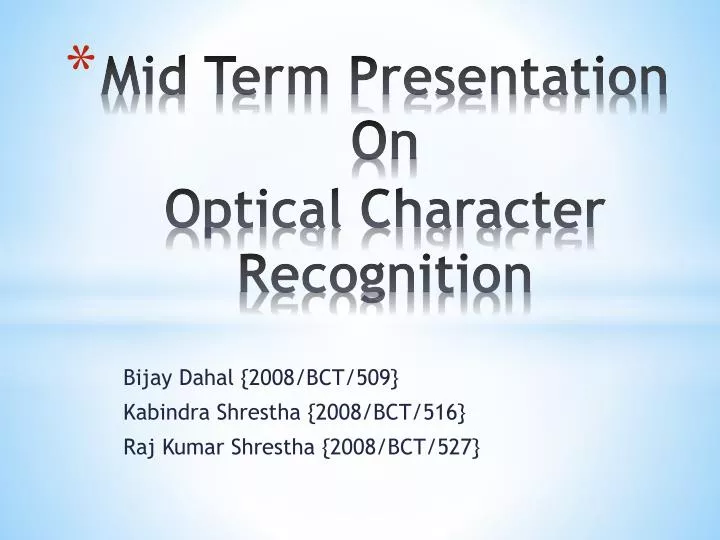mid term presentation on optical character recognition