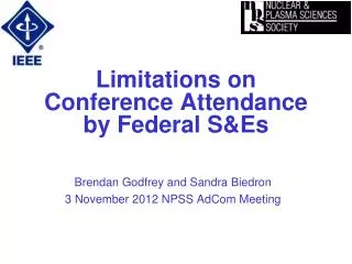 Limitations on Conference Attendance by Federal S&amp;Es