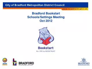 Bradford Bookstart Schools/Settings Meeting Oct 2012
