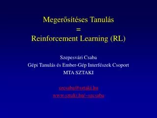 meger s t ses tanul s reinforcement learning rl