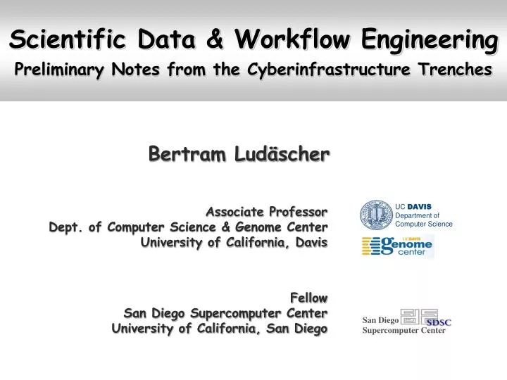 scientific data workflow engineering preliminary notes from the cyberinfrastructure trenches