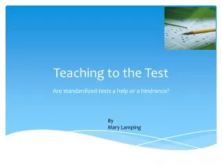 Teaching to the Test