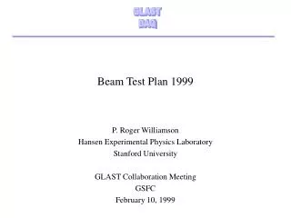 Beam Test Plan 1999