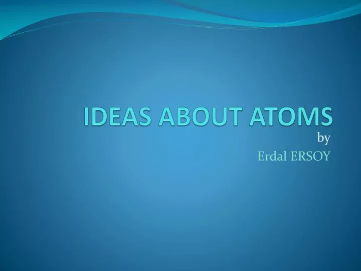 ideas about atoms