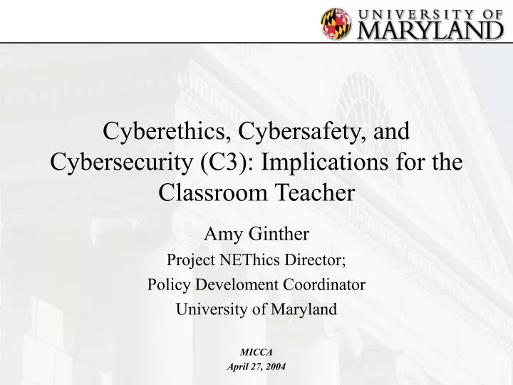 cyberethics cybersafety and cybersecurity c3 implications for the classroom teacher