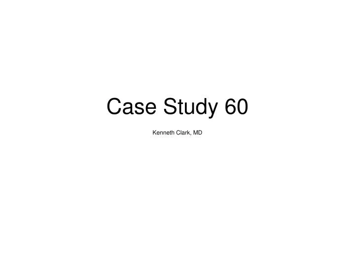 case study 60