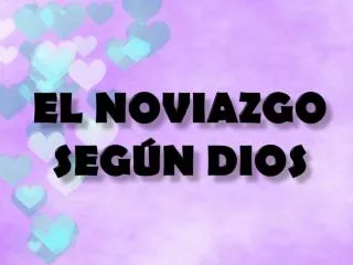 el noviazgo seg n dios