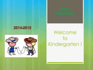 Welcome to Kindergarten !