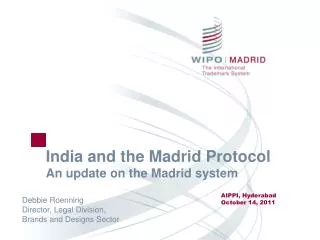 India and the Madrid Protocol An update on the Madrid system