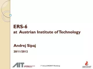 ERS-6 at Austrian Institute of Technology