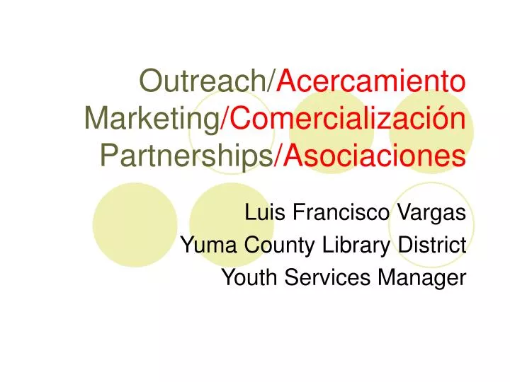 outreach acercamiento marketing comercializaci n partnerships asociaciones