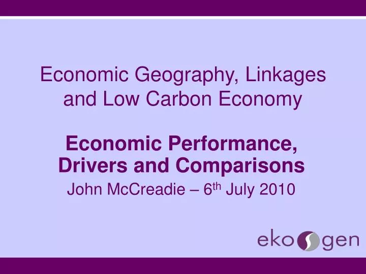 economic geography linkages and low carbon economy