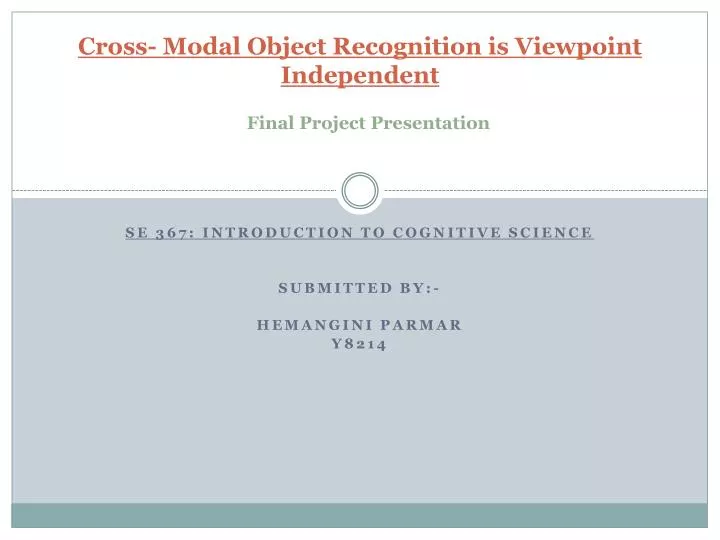 cross modal object recognition is viewpoint independent