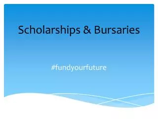 Scholarships &amp; Bursaries