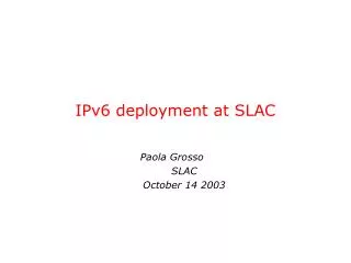 IPv6 deployment at SLAC