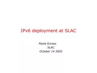 ipv6 deployment at slac