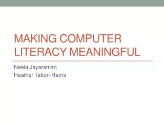 Making Computer Literacy Meaningful