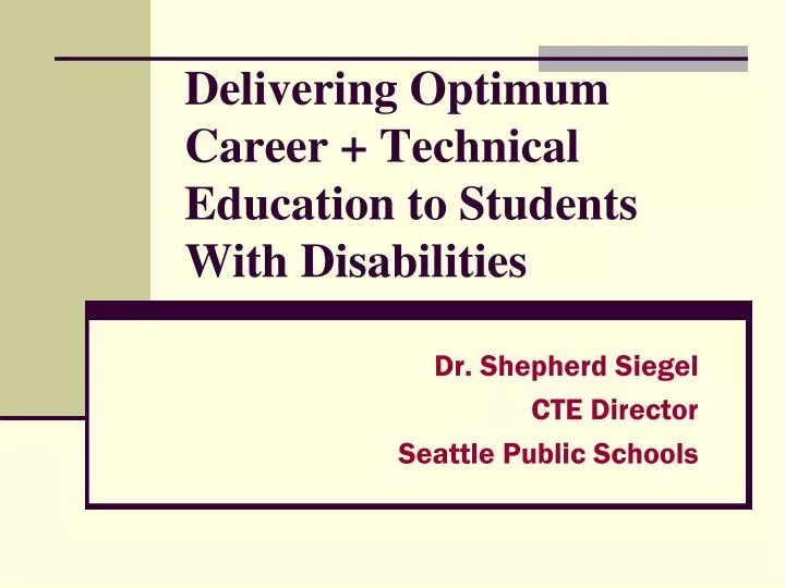 delivering optimum career technical education to students with disabilities