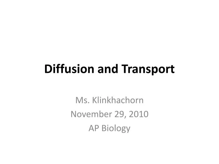 diffusion and transport