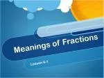 Meanings of Fractions