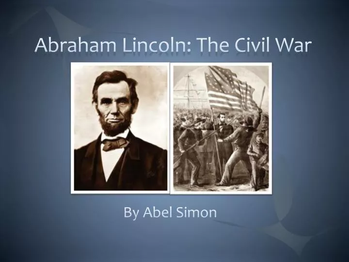 abraham lincoln the civil war