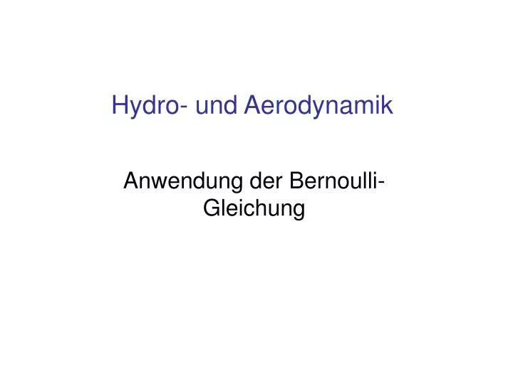 hydro und aerodynamik