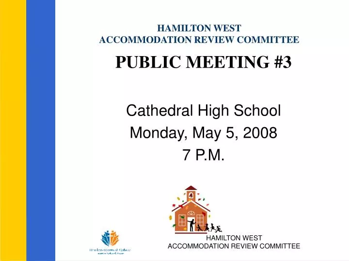hamilton west accommodation review committee