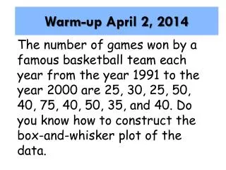 Warm-up April 2, 2014