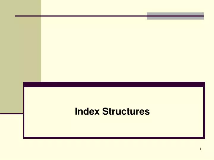 index structures
