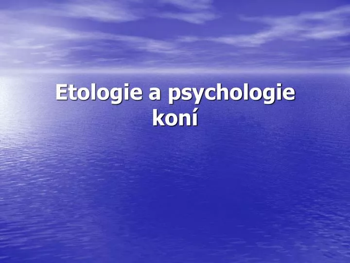 etologie a psychologie kon