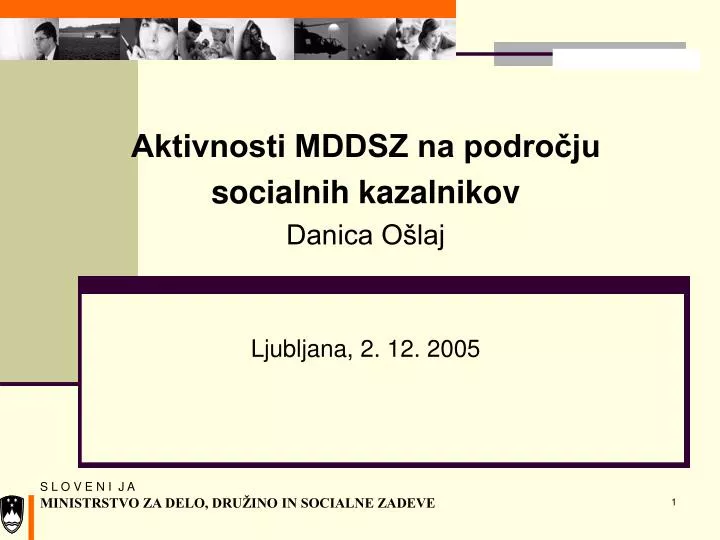 aktivnosti mddsz na podro ju socialnih kazalnikov danica o laj ljubljana 2 12 2005