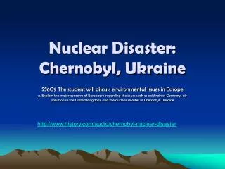 Nuclear Disaster: Chernobyl, Ukraine