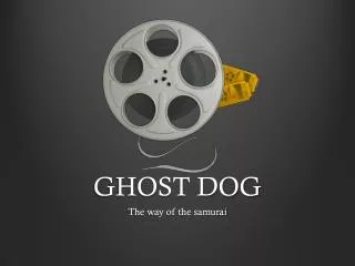 ghost dog