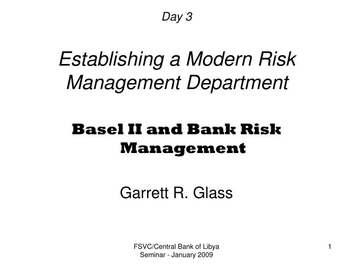 day 3 establishing a modern risk management department