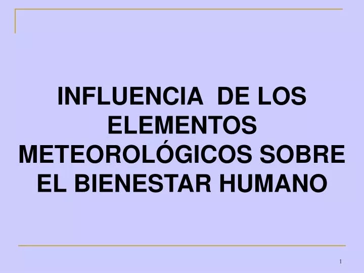 influencia de los elementos meteorol gicos sobre el bienestar humano