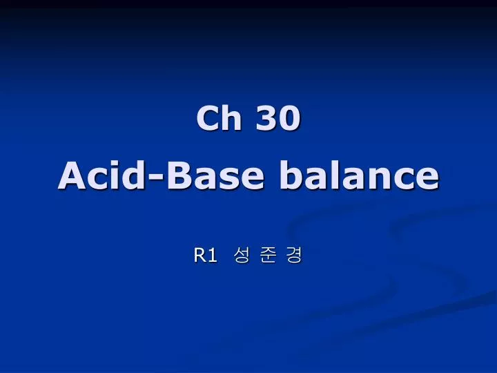 ch 30 acid base balance